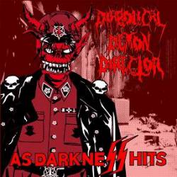 Diabolical Demon Director : As Darkness Hits